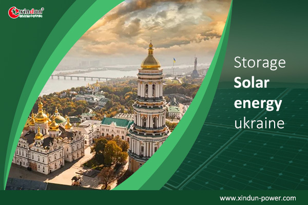 storage solar energy ukraine