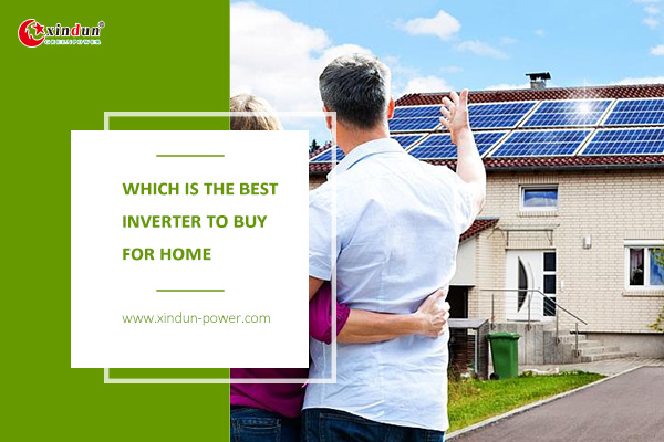 Which is the best inverter to buy for home?