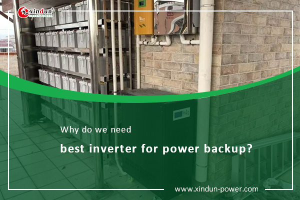 Why do we need best inverter for power backup?