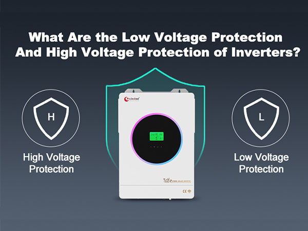 What are the Low Voltage and High Voltage Protection of Inverters?