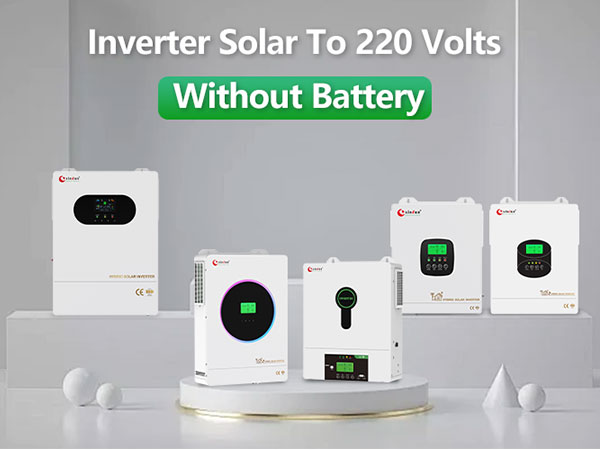 How to Convert Solar to 220 Volts Without Battery？