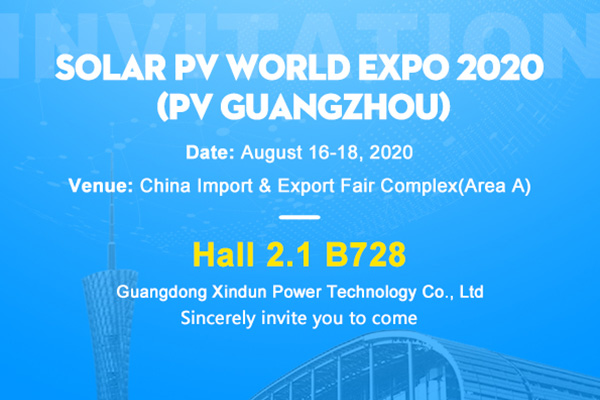 Xindun Power is waiting for you at the Solar PV World Expo 2020 in GZ